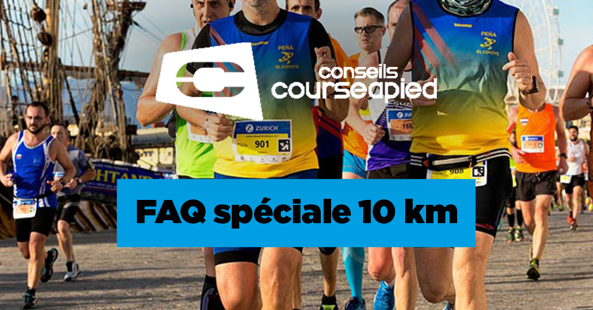 Gilles Dorval : FAQ Spéciale 10 km 